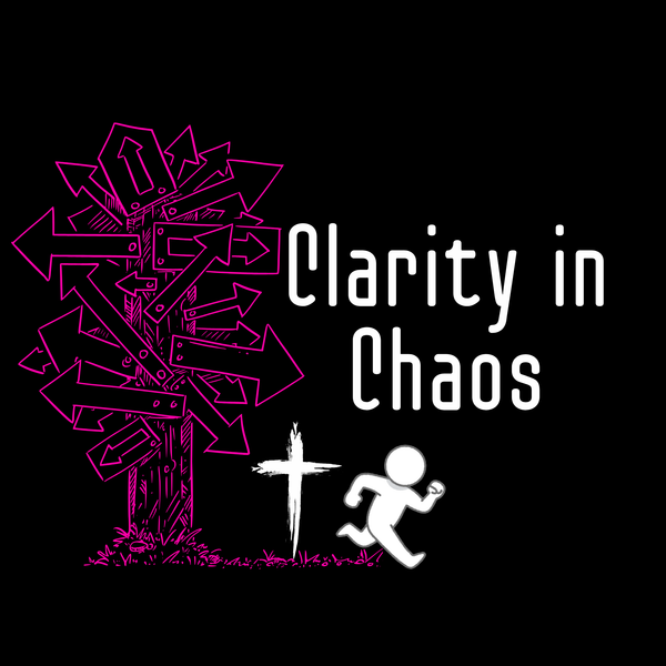 Clarity In Chaos
