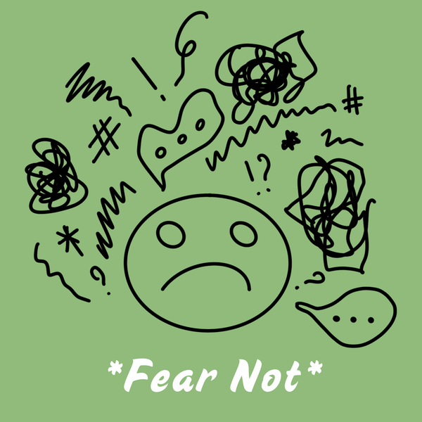 Fear Not