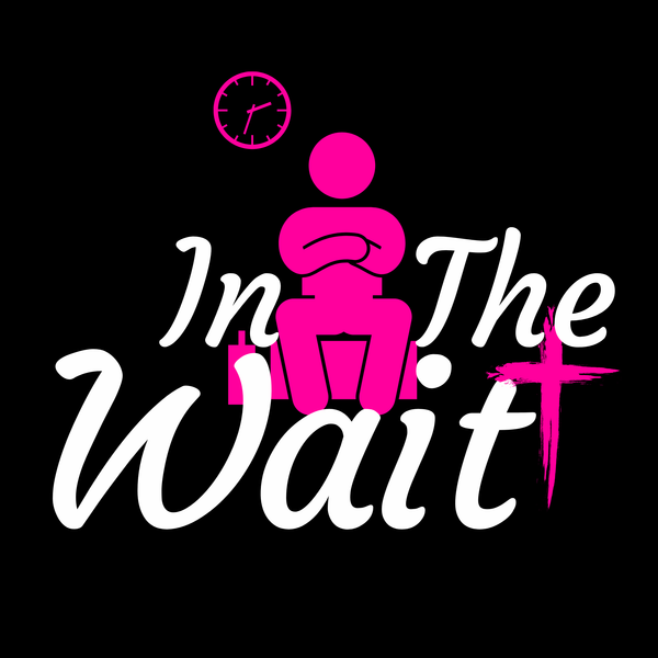 In The Wait