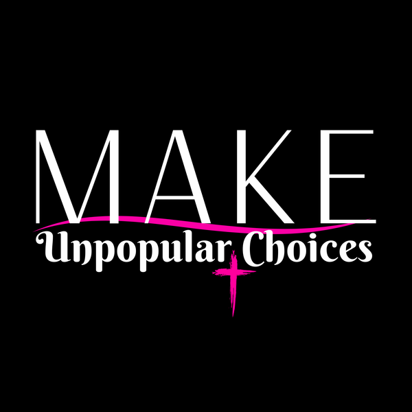 Make Unpopular Choices