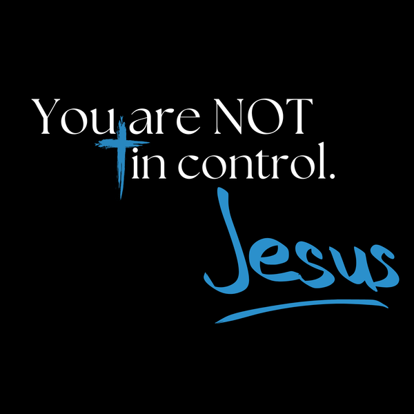 You are Not in Control